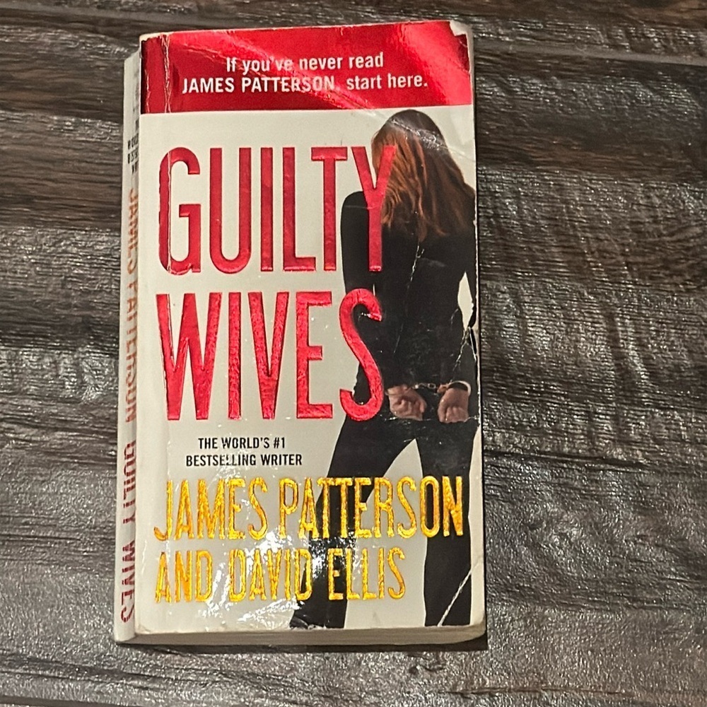 Guilty Wives by James Patterson and David Ellis